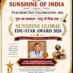 सहारनपुर के शिक्षाविद सुनील कुमार खुराना को मिला अंतर्राष्ट्रीय ‘Sunshine Global Edu-Star Award 2026’